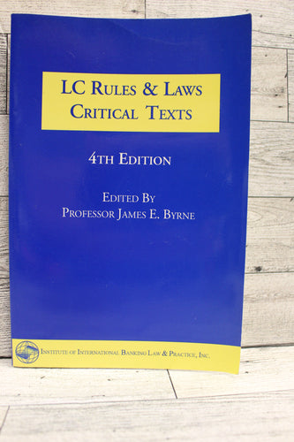 LC Rules & Laws Critical Texts - 4th Edition -Edited by James Byrne - Used