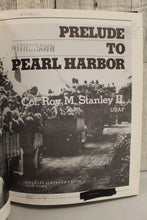 Load image into Gallery viewer, Prelude to Pearl Harbor - Col. Roy M Stanley II
