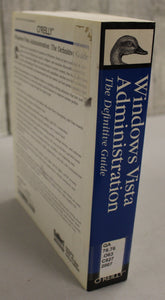 Windows Vista Administration: The Definitive Guide - Brian Culp