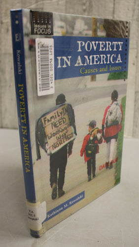 Issues in Focus Poverty in America Causes & Issues - Kathiann M. Kowalski