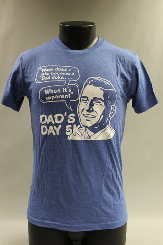 When does a joke become a Dad joke...When it's apparent - Dad's Day 5K T-Shirt