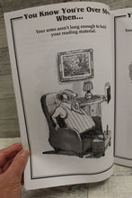 Load image into Gallery viewer, You Know You&#39;re Over 50 When by Herbert Kavet - Used