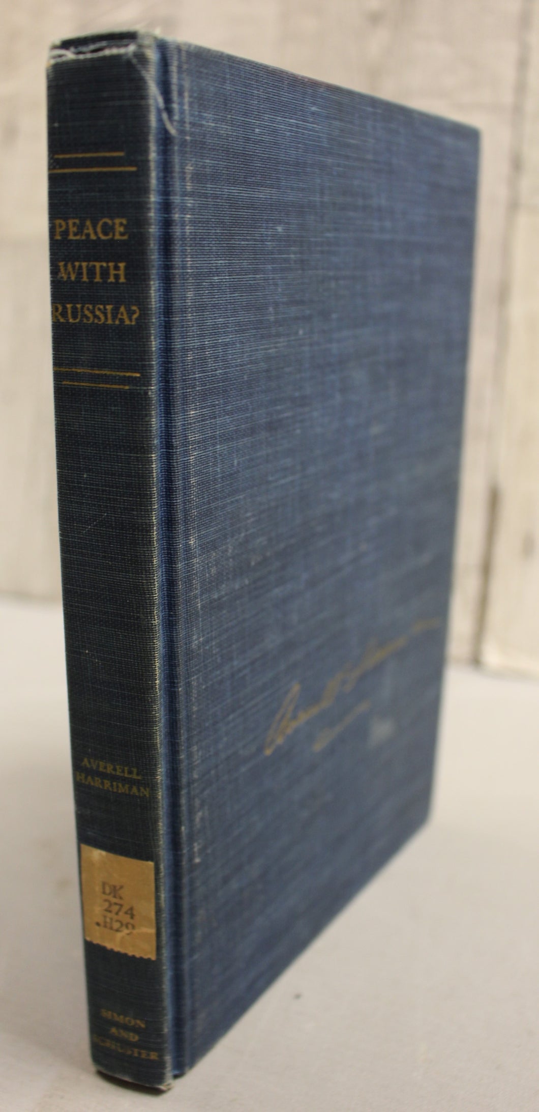 Peace with Russia? by Averell Harriman
