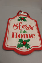 Load image into Gallery viewer, Christmas "Bless this Home" Door Decor - New