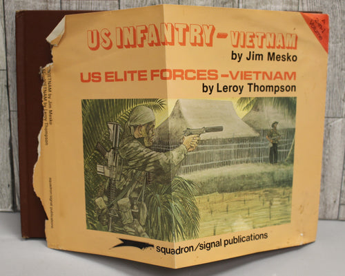 US Infantry - Vietnam & US Elite Forces - Vietnam - Jim Mesko & Leroy Thompson