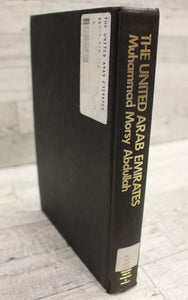 The United Arab Emirates: A Modern History - Muhammad & Morsy Abdullah