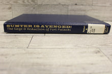 Load image into Gallery viewer, Sumter Is Avenged! by Herbert M Schiller - Used