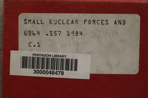 Small Nuclear Forces and US Security Policy by Rodney Jones - Hardback - Used