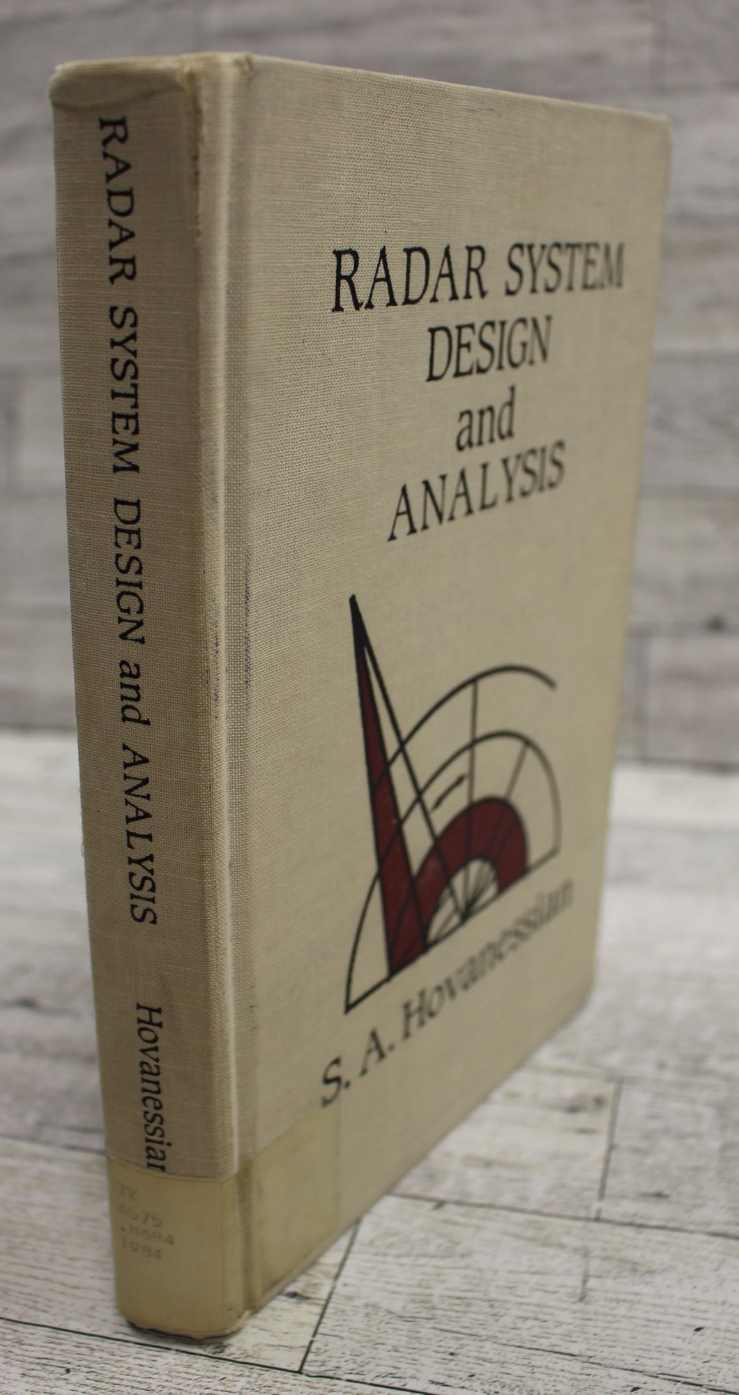 Radar System Design and Analysis - S. A. Hovanessian