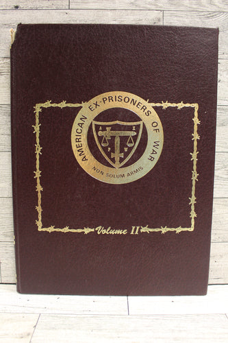 American Ex-Prisoners of War - Non Solum Armis - Volume Two - Used #2