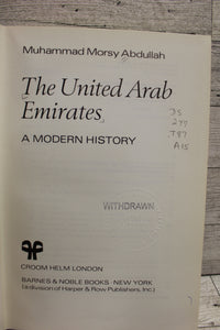 The United Arab Emirates: A Modern History - Muhammad & Morsy Abdullah