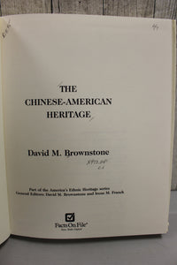 The Chinese-American Heritage by David M. Brownstone
