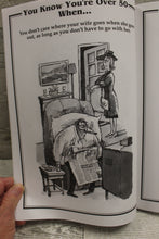 Load image into Gallery viewer, You Know You&#39;re Over 50 When by Herbert Kavet - Used