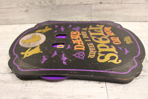 Hocus Pocus Days Until I Put A Spell On You Sign - 12" x 9" - Used