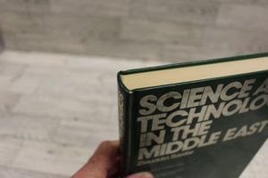 Science and Technology in the Middle East by Ziauddin Sadar - Hardback - Used