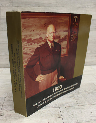 1990 Register of Graduates and Former Cadets - 1802-1990 - Eisenhower Centennial