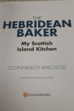 Load image into Gallery viewer, The Hebridean Baker: My Scottish Island Kitchen - New