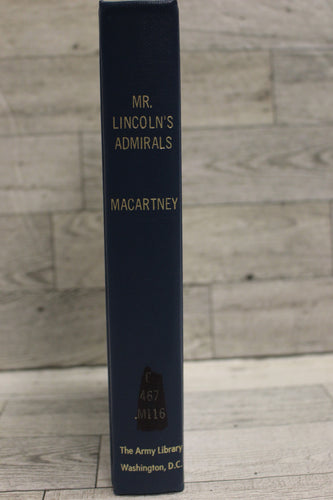 Mr. Lincoln's Admirals by MacCartney - Used