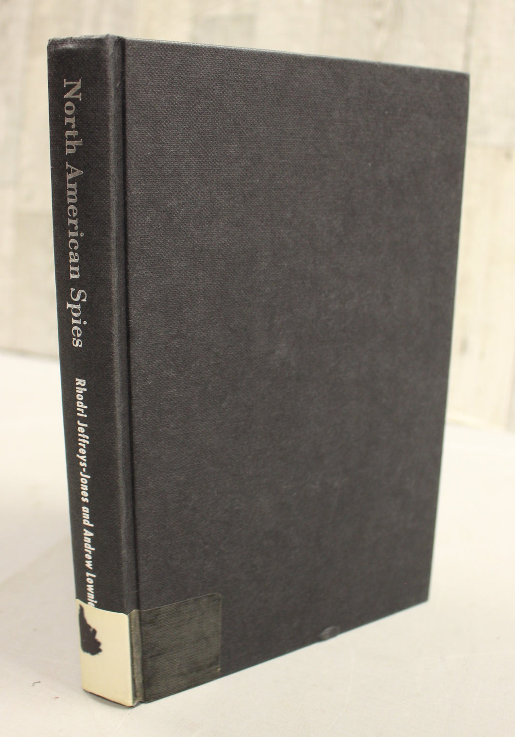 North American Spies - New Revisionist Essays - Jeffreys-Jones Lownie