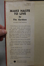 Load image into Gallery viewer, 1950 Make Haste To Live by The Gordons - A Crime Club Selection - First Edition