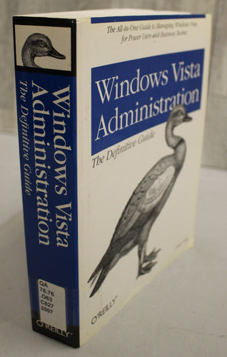 Windows Vista Administration: The Definitive Guide - Brian Culp