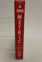 Load image into Gallery viewer, Catalog No. 2008 Metric &amp; British Industrial Supply - Fasteners - Tools - Taps