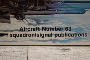 B-17 In Action - Aircraft Number 63 - Squadron/Signal Publications - Used