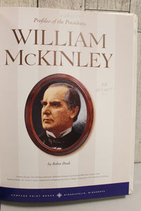 Profiles of the Presidents: William McKinley by Robin Doak
