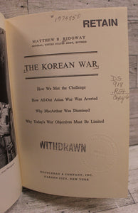 The Korean War - Matthew B. Ridgeway