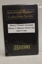 Load image into Gallery viewer, History Channel American History Collectors Series Case with 2 Coins