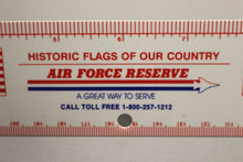 Load image into Gallery viewer, AIR FORCE RESERVE US Flag Advertising Ruler - Used