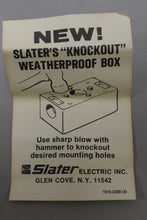 Load image into Gallery viewer, Slater B-33 WEATHERPROOF Cast Aluminum Universal Box Knockout Mounting Box