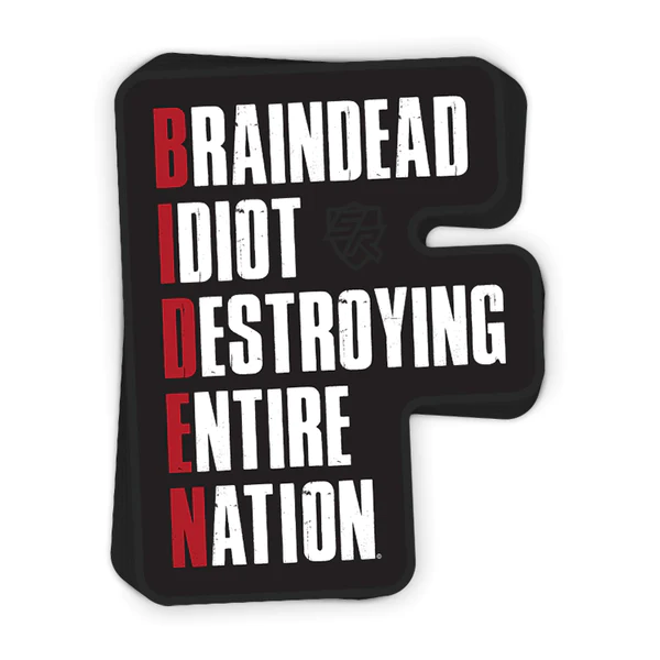 Biden: Braindead Idiot Destroying Entire Nation Decal - 2.97