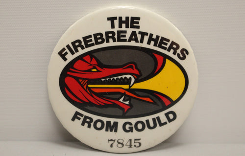 The Firebreathers From Gould 7845 Pin Button - Used
