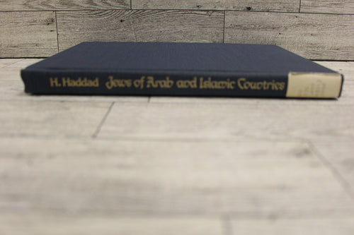 Jews of Arab and Islamic Countries by Heskel Haddad - Used