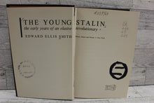 Load image into Gallery viewer, The Young Stalin: The Early Years of an Elusive Revolutionary - Edward Smith