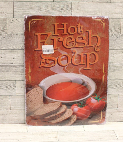 Hot Fresh Soup Metal Tin Sign - 16