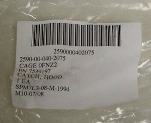 M44A1 A2 Hood Catch Clamp - P/N 7539197 - NSN 2590-00-040-2075 - New