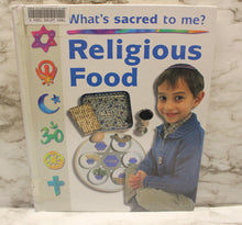 Load image into Gallery viewer, Religious Food - What&#39;s Sacred To Me? - By Anita Ganeri - Used