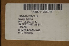 Load image into Gallery viewer, Safety Net Assembly, NSN 1450-01-176-5214, P/N 25-259448-17, NEW!