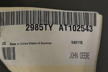 Load image into Gallery viewer, Deere Hose Assembly, P/N: AT102543, NSN: 4720-01-324-0222, New