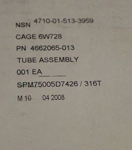 Metal Tube Assembly PN 4662065-013, NSN 4710-01-513-3959, New