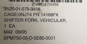 Vehicular Shifter Fork, PN 14168FX, NSN 2520-01-079-3458, New