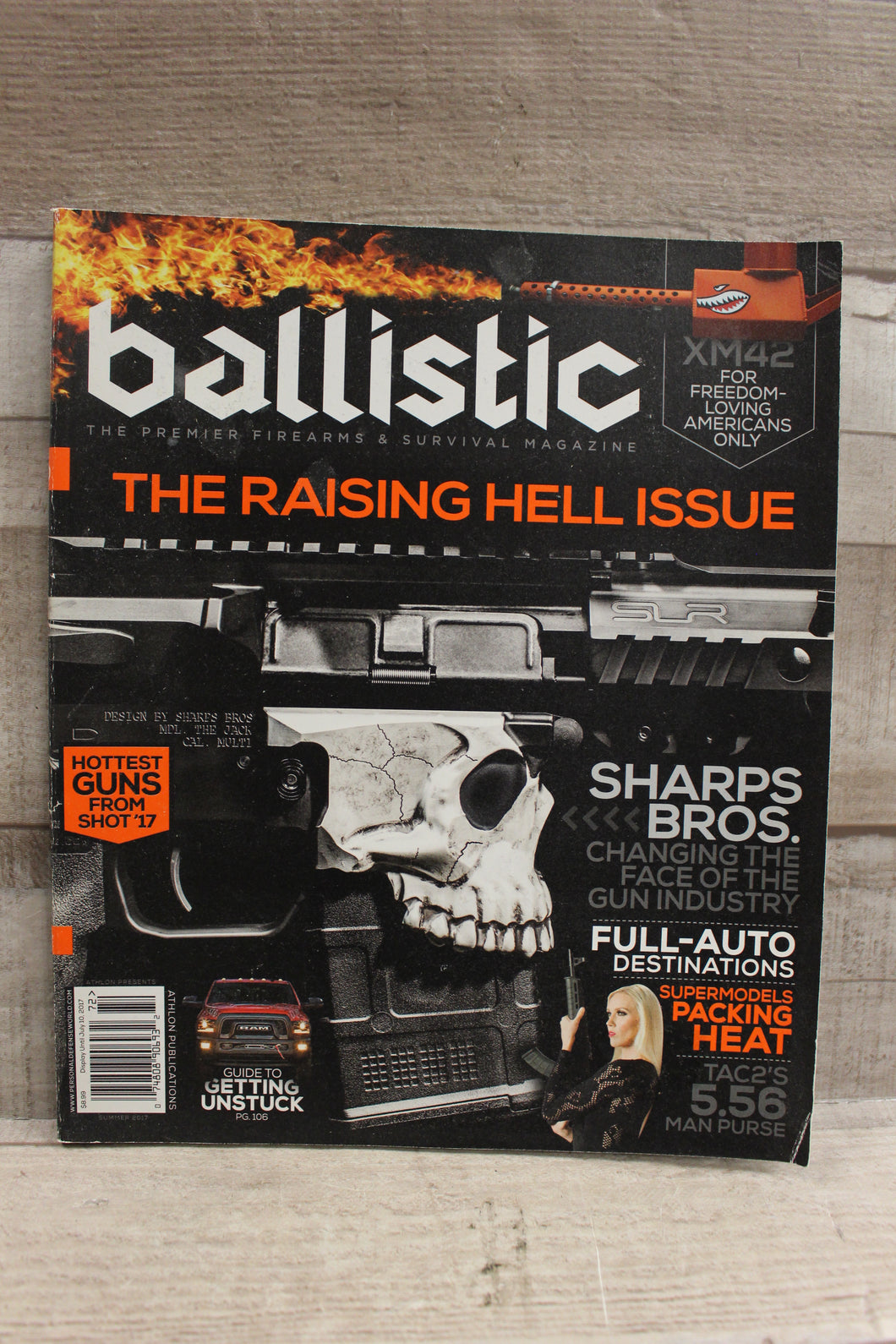 Ballistic The Raising Hell Issue Magazine -Summer 2017 -Used