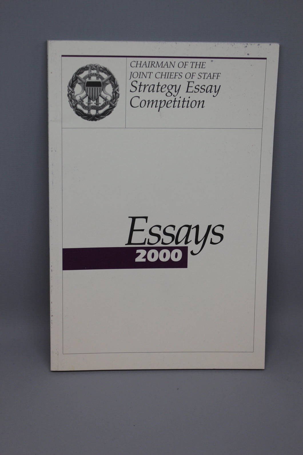 Joint Chief of Staff Strategy Essay Competion - Essays 2000
