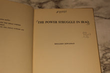 Load image into Gallery viewer, The Power Struggle In Iraq - Benjamin Shwadran - Hardback - Used