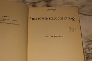 The Power Struggle In Iraq - Benjamin Shwadran - Hardback - Used