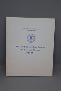The Development of Air Doctrine in the Army Air Arm 1917-1941