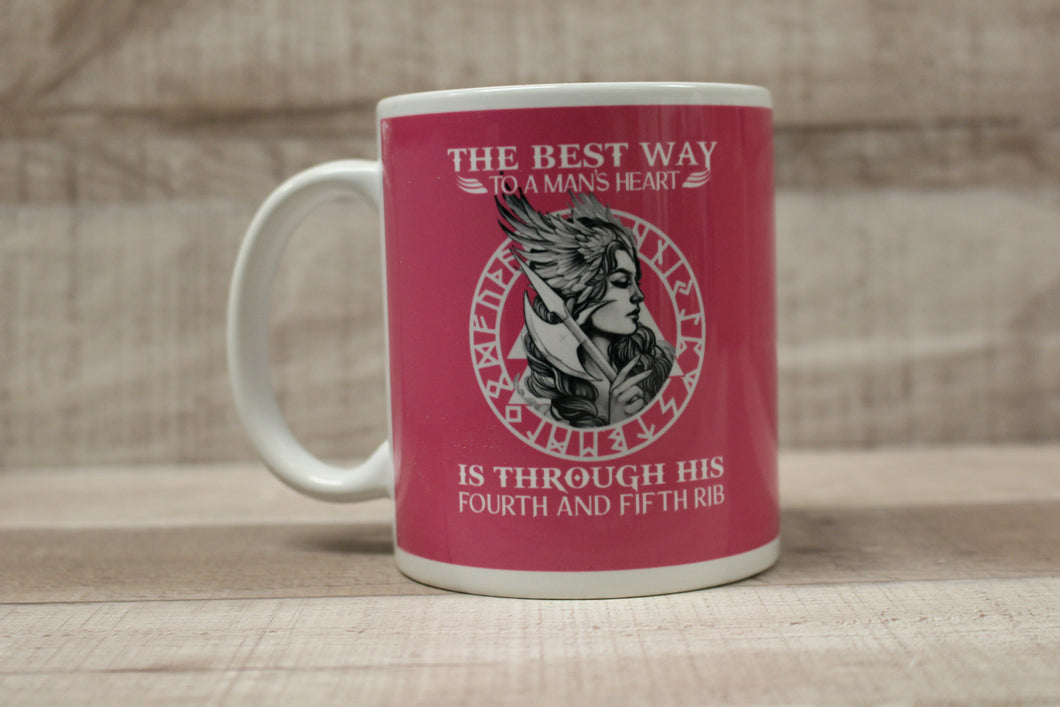 The Best Way To A Man's Heart Is Through His Fourth and Fifth Rib Coffee Mug