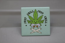 Load image into Gallery viewer, Just Chill Just Chill Cannabis 420 Pin -Used